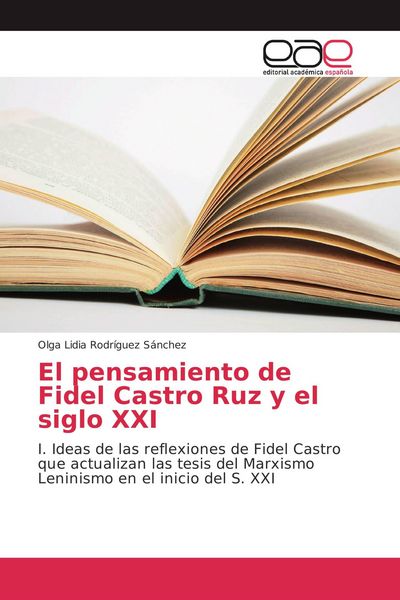 Produktbild: El pensamiento de Fidel Castro Ruz y el siglo XXI