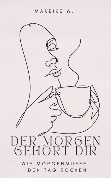 Produktbild: Der Morgen geh&ouml;rt dir