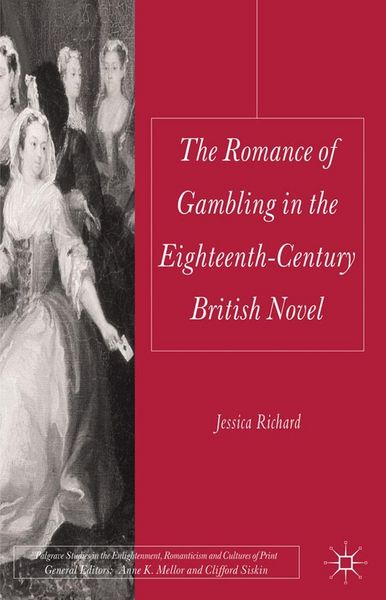 Produktbild: The Romance of Gambling in the Eighteenth-Century British Novel