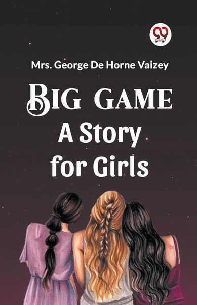 Produktbild: Big Game A Story For Girls