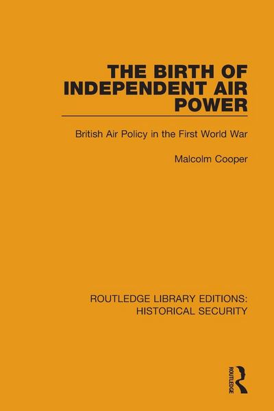 Produktbild: The Birth of Independent Air Power