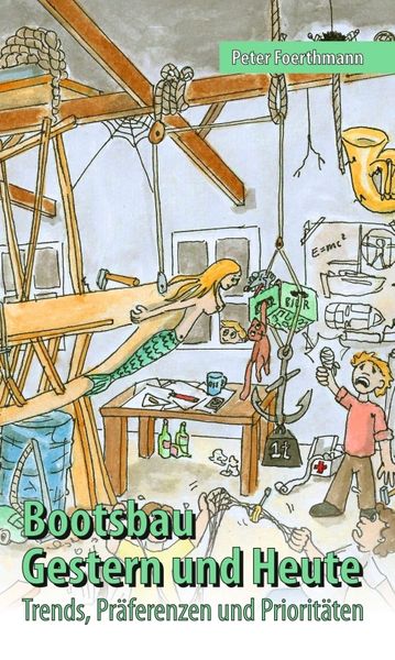 Produktbild: Bootsbau &ndash; Gestern und Heute