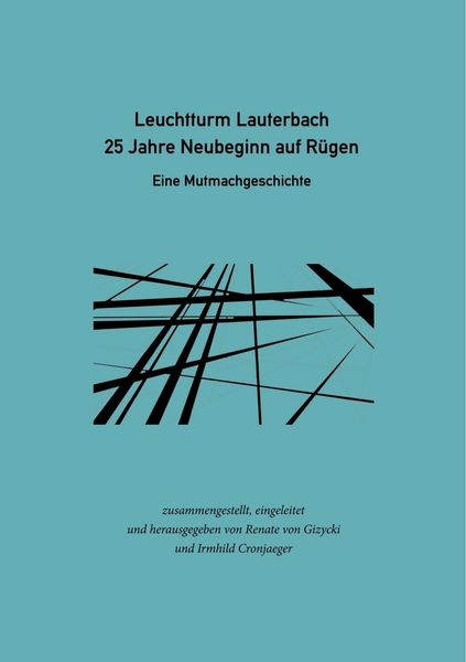 Produktbild: Leuchtturm Lauterbach - 25 Jahre Neubeginn auf R&uuml;gen