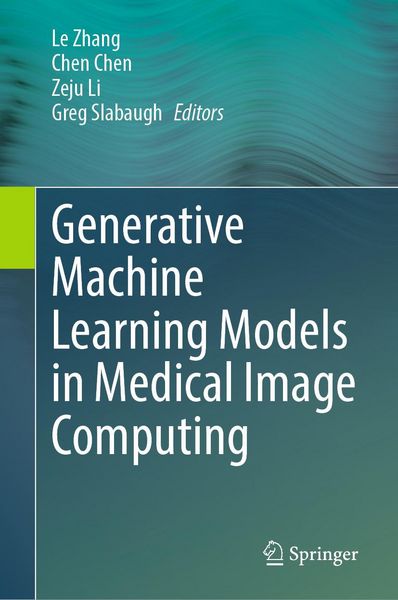 Produktbild: Generative Machine Learning Models in Medical Image Computing