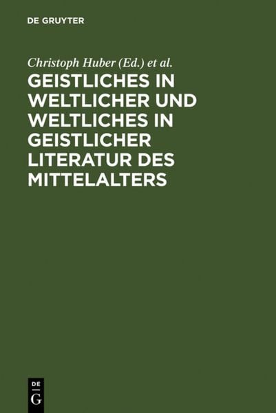 Produktbild: Geistliches in weltlicher und Weltliches in geistlicher Literatur des Mittelalters