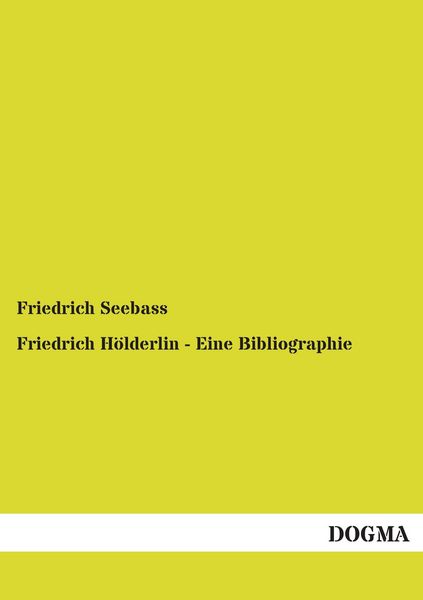 Produktbild: Friedrich H&ouml;lderlin - Eine Bibliographie