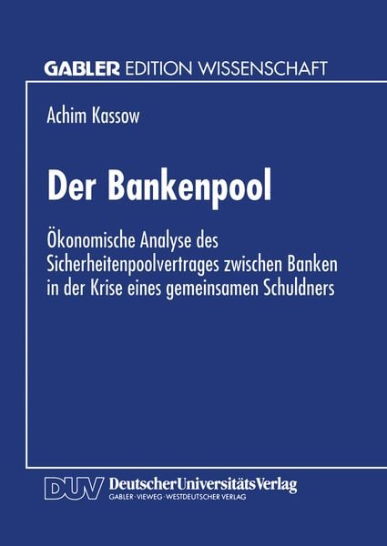 Der Bankenpool, Taschenbuch von Achim Kassow, Deutscher Universitätsverlag, 9783824463350