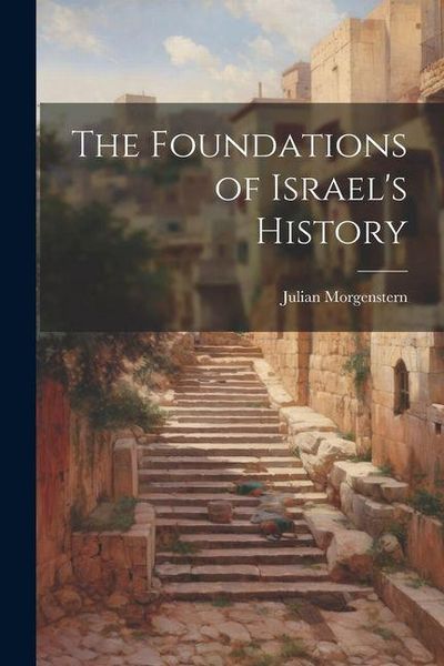 Produktbild: The Foundations of Israel's History