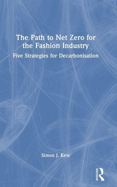 Produktbild: The Path to Net Zero for the Fashion Industry