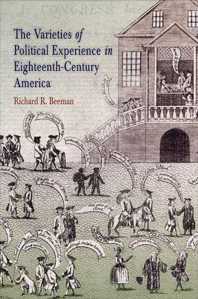 Produktbild: The Varieties of Political Experience in Eighteenth-Century America