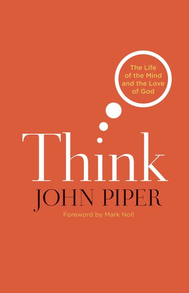 Produktbild: Think (Foreword by Mark Noll)