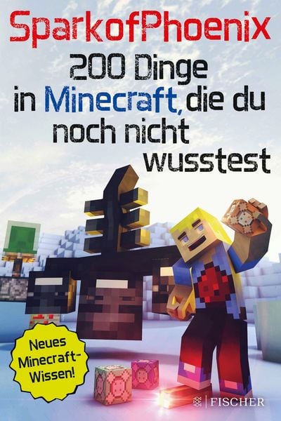 Produktbild: SparkofPhoenix: 200 Dinge in Minecraft, die du noch nicht wusstest