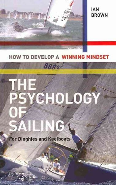 Produktbild: Brown, I: Psychology of Sailing for Dinghies and Keelboats