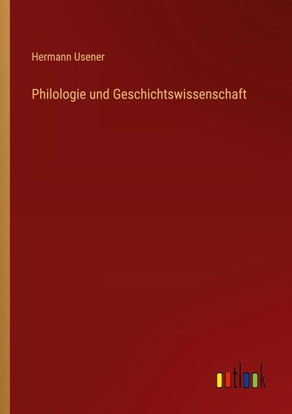 Produktbild: Philologie und Geschichtswissenschaft