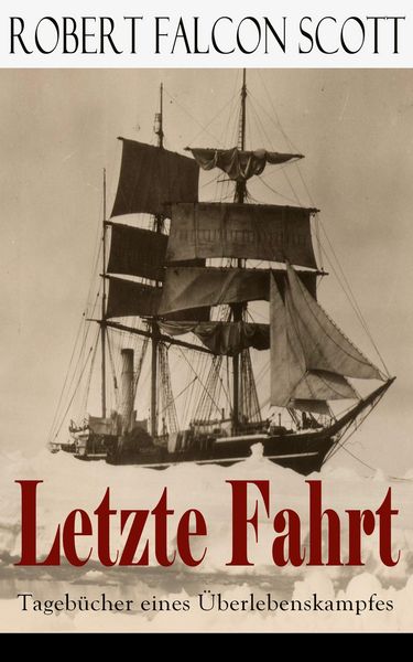 Produktbild: Letzte Fahrt: Tageb&uuml;cher eines &Uuml;berlebenskampfes