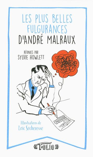 Produktbild: Les plus belles fulgurances d'Andr&eacute; Malraux
