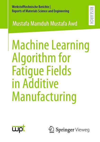 Produktbild: Machine Learning Algorithm for Fatigue Fields in Additive Manufacturing