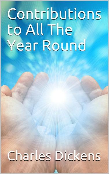 Produktbild: Contributions to All The Year Round