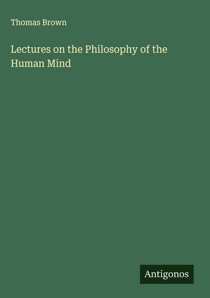 Produktbild: Lectures on the Philosophy of the Human Mind