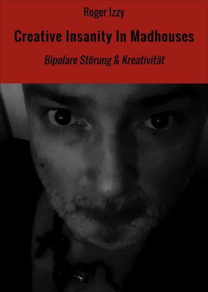 Produktbild: Creative Insanity In Madhouses
