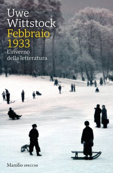 Produktbild: Febbraio 1933. L'inverno della letteratura