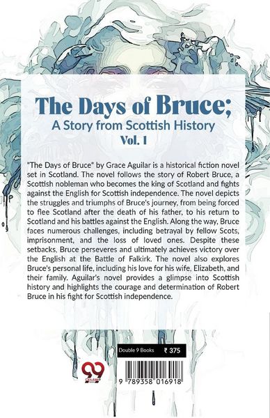Produktbild: The Days Of Bruce; A Story From Scottish History Vol. 1