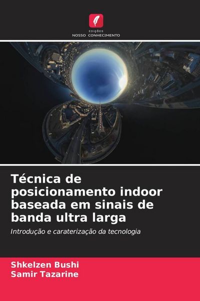 Produktbild: T&eacute;cnica de posicionamento indoor baseada em sinais de banda ultra larga