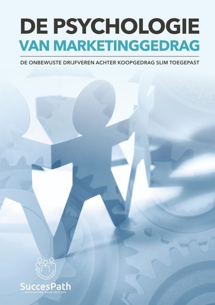 Psychologie Van Marketinggedrag, Taschenbuch von Andy De Bondt, Bookmundo, 9789403823720