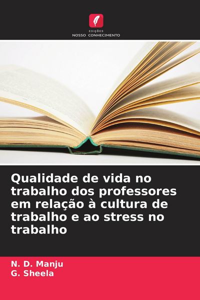 Produktbild: Qualidade de vida no trabalho dos professores em rela&ccedil;&atilde;o &agrave; cultura de trabalho e ao stress no trabalho