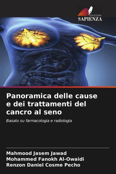Produktbild: Panoramica delle cause e dei trattamenti del cancro al seno