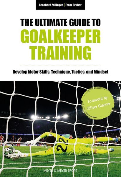 Produktbild: The Ultimate Guide to Goalkeeper Training