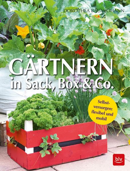 Produktbild: G&auml;rtnern in Sack, Box & Co.