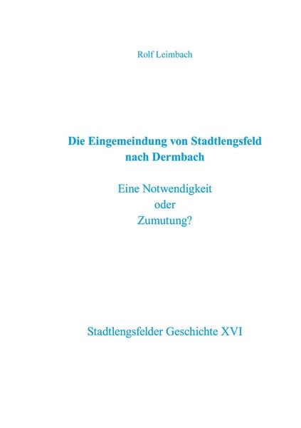Produktbild: Die Eingemeindung von Stadtlengsfeld nach Dermbach