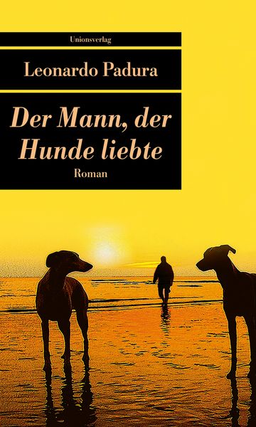 Produktbild: Der Mann, der Hunde liebte