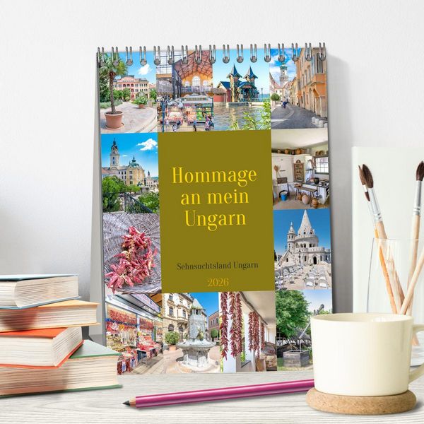 Produktbild: Hommage an mein Ungarn (Tischkalender 2026 DIN A5 hoch), CALVENDO Monatskalender
