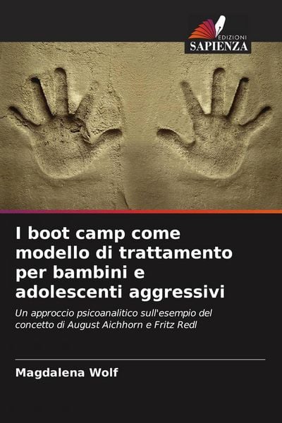 Produktbild: I boot camp come modello di trattamento per bambini e adolescenti aggressivi