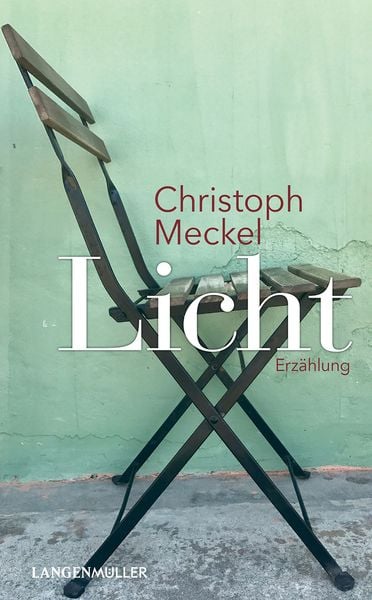 Licht, Taschenbuch von Christoph Meckel, Langen-Müller