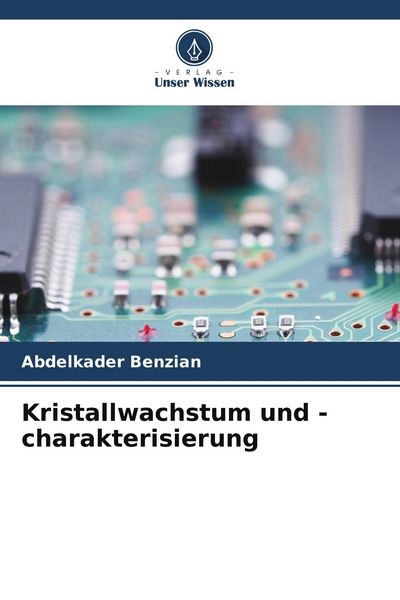 Produktbild: Kristallwachstum und -charakterisierung