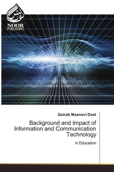 Produktbild: Background and Impact of Information and Communication Technology