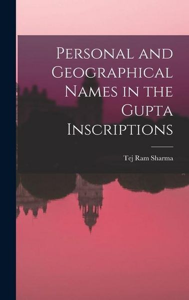 Produktbild: Personal and Geographical Names in the Gupta Inscriptions
