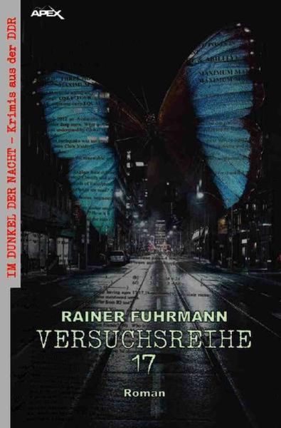 Versuchsreihe 17, Taschenbuch von Rainer Fuhrmann, Epubli, 9783753126074