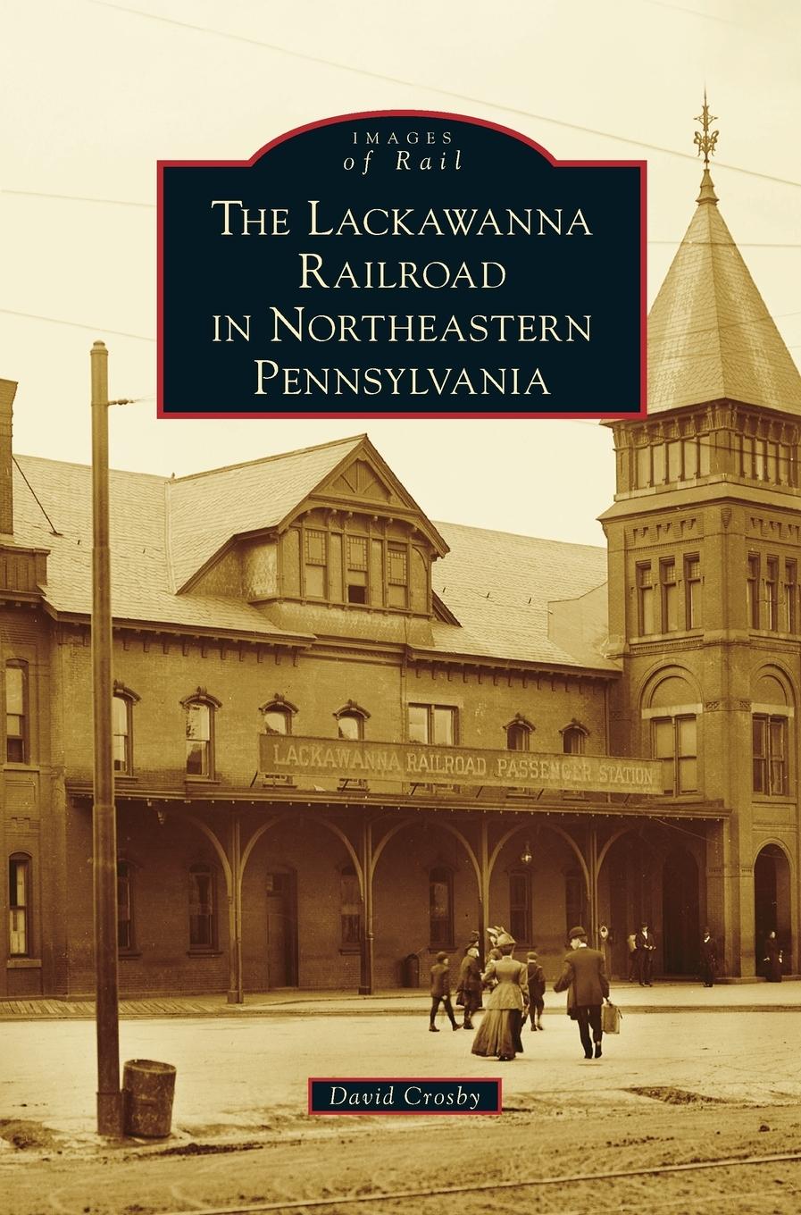 Produktbild: Lackawanna Railroad in Northeastern Pennsylvania