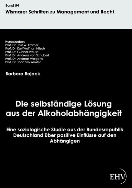 Produktbild: Die selbst&auml;ndige L&ouml;sung aus der Alkoholabh&auml;ngigkeit