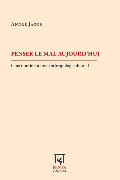 Produktbild: Penser le mal aujourd'hui