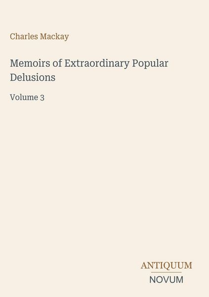 Produktbild: Memoirs of Extraordinary Popular Delusions