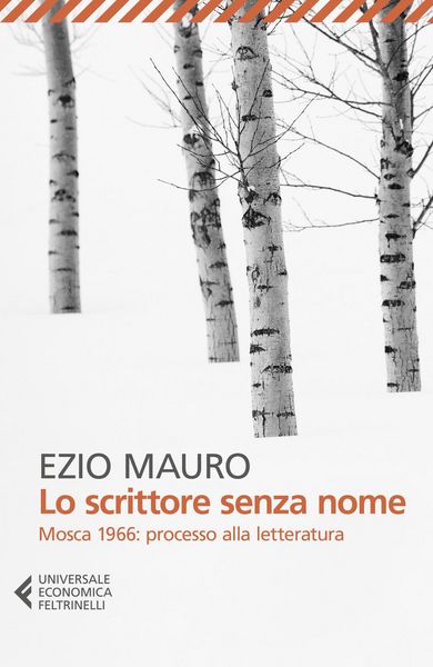 Produktbild: Lo scrittore senza nome. Mosca 1966: processo alla letteratura