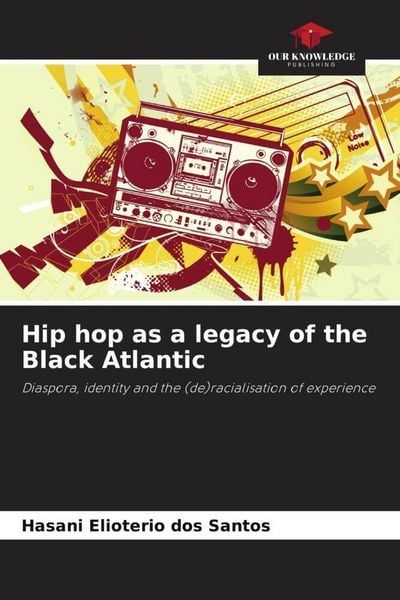 Produktbild: Hip hop as a legacy of the Black Atlantic