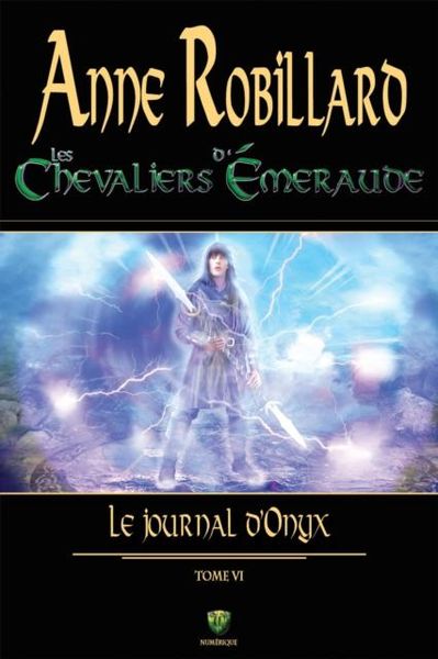 Produktbild: Les Chevaliers d'Emeraude 06 : Le journal d'Onyx