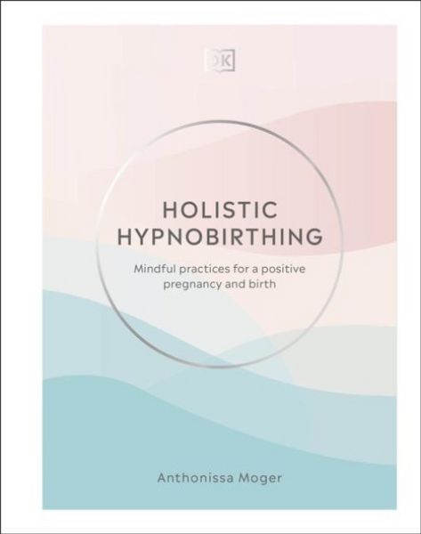 Produktbild: Holistic Hypnobirthing