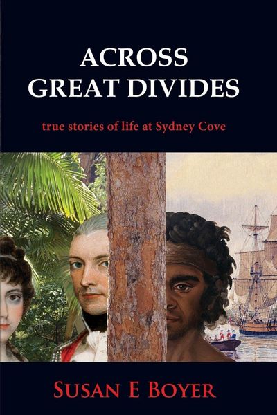 Produktbild: Across Great Divides - True Stories of Life at Sydney Cove